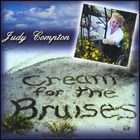 Judy Compton - Cream for the Bruises lyrics