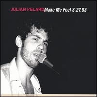 Julian Velard - Make Me Feel lyrics