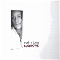Serina Jung - Sparrows lyrics