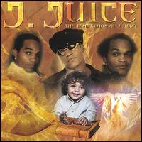 J. Juice - The Temptation of J. Juice lyrics
