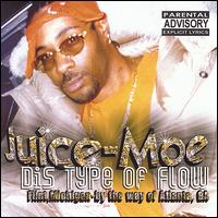 Juice Moe - Distype of Flow lyrics