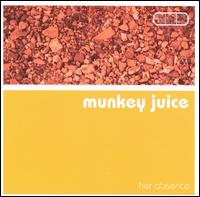 Munkey Juice - Her Absence lyrics