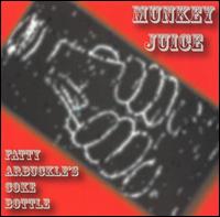 Munkey Juice - Fatty Arbuckle's Coke Bottle lyrics