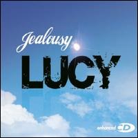 Jealousy - Lucy [CD #2] lyrics