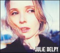 Julie Delpy - Julie Delpy lyrics