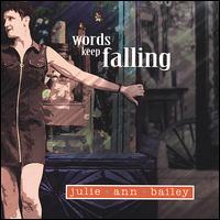 Julie Ann Bailey - Words Keep Falling lyrics