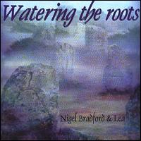 Nigel and Lea - Watering the Roots lyrics