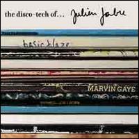 Julien Jabre - The Disco Tech of... lyrics