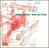 Julien Pinol - We Free lyrics
