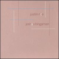 Joshua Bingaman - Joshua Bingaman/Justin Rice [Split CD] lyrics
