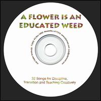 Judy Caplan Ginsburgh - A Flower Is an Educated Weed lyrics