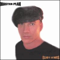 Eliot Lewis - Master Plan lyrics