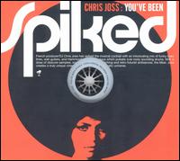 Chris Joss - You've Been Spiked lyrics