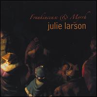 Julie Larson - Frankincense & Myrrh lyrics