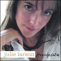 Julie Larson - Heartpsalm lyrics