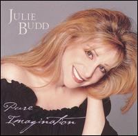Julie Budd - Pure Imagination lyrics