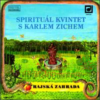 Spiritual Kvintet - Rajska Zahrada lyrics