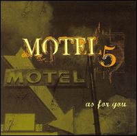 Motel 5 - As for You lyrics