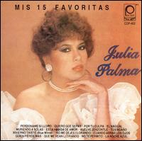 Julia Palma - Mis 15 Favoritas lyrics