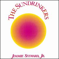 Jimmie Steward, Jr. - The Sundrinkers lyrics