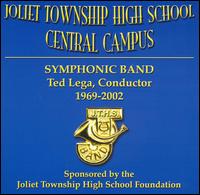 Joliet Township High School Symphonic Band - Joliet Township High School Symphonic Band lyrics