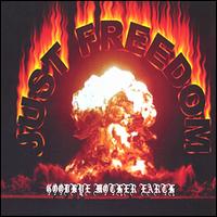 Just Freedom - Goodbye Mother Earth lyrics