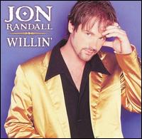 Jon Randall - Willin' lyrics