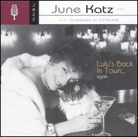 June Katz - Lulu's Back in Town...Again lyrics