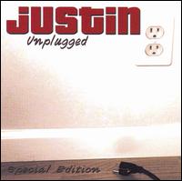 Justin - Justin Unplugged lyrics