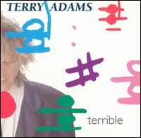 Terry Adams - Terrible lyrics