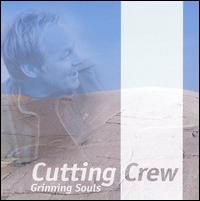Cutting Crew - Grinning Souls lyrics