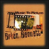 Brian Bennett - Music to Picture lyrics