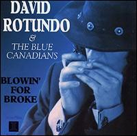 David Rotundo - Blowin' for Broke lyrics