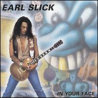 Earl Slick - In Your Face lyrics