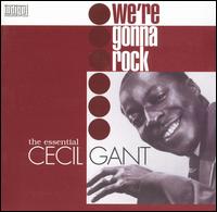 Cecil Grant - We're Gonna Rock lyrics