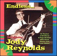 Jody Reynolds - Endless... lyrics