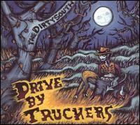 Drive-By Truckers - The Dirty South lyrics