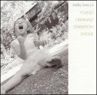 Bobby Bare, Jr. - Bobby Bare Jr.'s Young Criminals' Starvation League lyrics