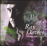 Ray Davies - Other People's Lives lyrics