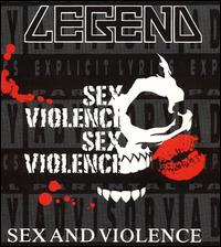 Legend - Sex & Violence lyrics