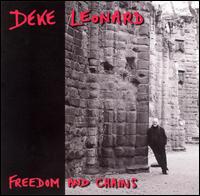 Deke Leonard - Freedom and Chains lyrics