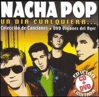 Nacha Pop - Dia Cualquiera... [Bonus DVD] lyrics