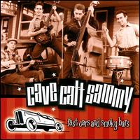 Cave Catt Sammy - Fast Cars & Smoky Bars lyrics