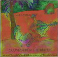 Miles Corbin - Sounds from the Tiki Hut lyrics
