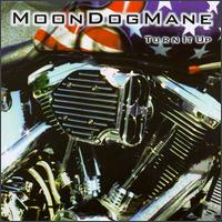 Moon Dog Mane - Turn It Up lyrics