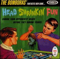 The Bomboras - Head Shrinkin' Fun lyrics