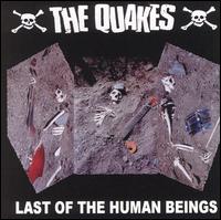 The Quakes - Last of the Human Beings lyrics
