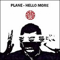 Plane - Hello More lyrics