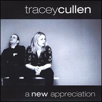 Tracey Cullen - A New Appreciation lyrics