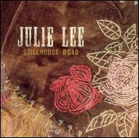 Julie Lee - Stillhouse Road lyrics